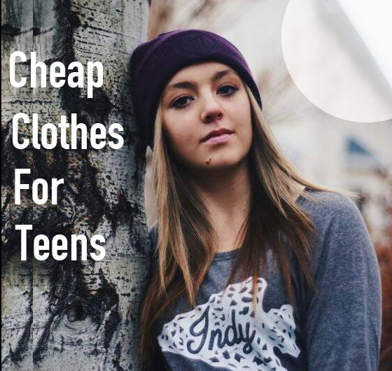 Cheap clothes for teens